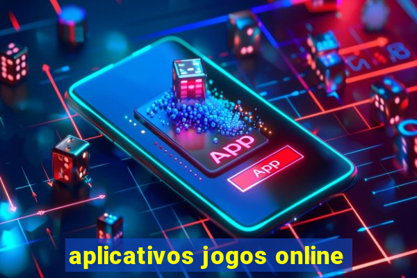 aplicativos jogos online